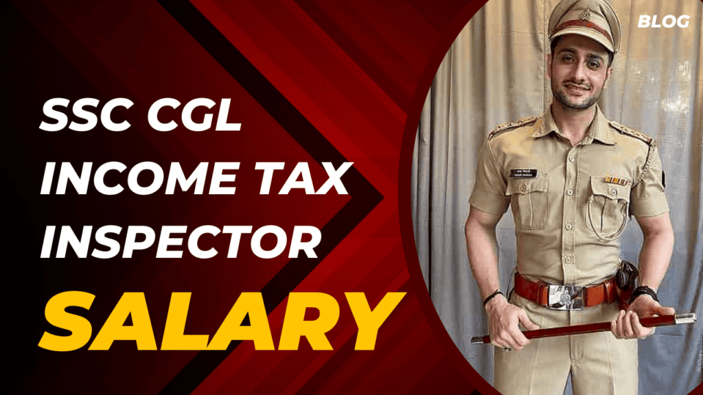 SSC CGL income tax inspector salary