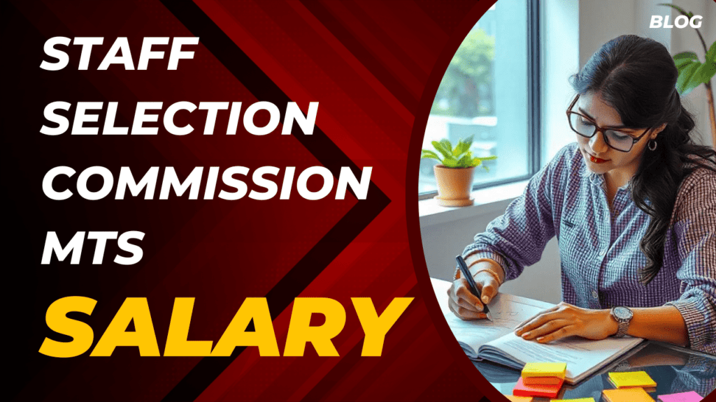 Staff Selection Commission MTS salary