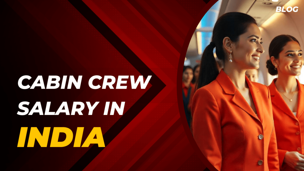 Cabin Crew Salary in India